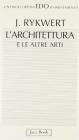 L' architettura e le altre arti