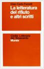 La letteratura del rifiuto e altri scritti