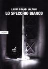 Lo specchio bianco