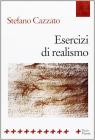 Esercizi di realismo