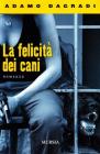 La felicit� dei cani