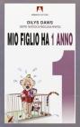Mio figlio ha 1 anno