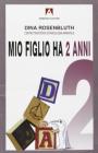 Mio figlio ha 2 anni