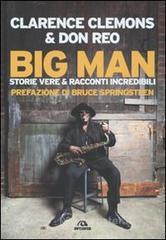 Big Man. Storie vere & racconti incredibili