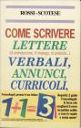 Come scrivere lettere, verbali, annunci, curricoli, biglietti