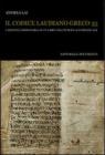 Il codice Laudiano greco 35. L'identit� missionaria di un libro nell'Europa altomedievale