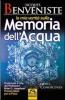 La mia verit� sulla memoria dell'acqua