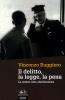 Il delitto, la legge, la pena
