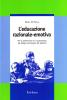 L' educazione razionale-emotiva per la prevenzione e il superamento del disagio psicologico dei bambini