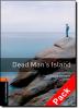 Dead man's island. Oxford bookworms library. Livello 2. Con CD Audio