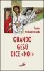 Quando Ges� dice �no�!