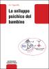 Lo sviluppo psichico del bambino