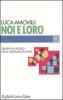 Noi e loro. Gruppi di lavoro nelle organizzazioni