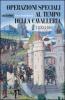 Operazioni speciali nell'et� della cavalleria 1100-1500
