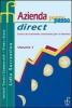 Azienda passo passo direct. Corso di economia aziendale per il biennio. Per gli Ist. tecnici commerciali vol.1