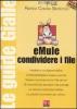 Emule. Condividere i file