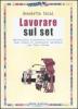 Lavorare sul set