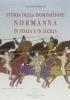 Storia della dominazione normanna in Italia e in Sicilia