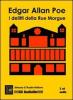 I delitti della Rue Morgue. Audiolibro. 2 CD Audio. Ediz. integrale
