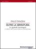 Oltre la serratura. Lo sguardo sociologico e i dilemmi della societ� moderna e contemporanea