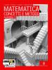 Matematica concetti e metodi. Algebra. Con espansione online. Per le Scuole superiori vol.2
