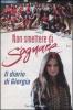 Non smettere di sognare. Il diario di Giorgia