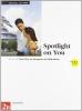 Spotlight on you vol. 2B. Con CD audio. Per le Scuole superiori