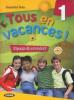 Tous en vacances! Con CD Audio. Per la Scuola media vol.1