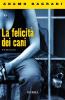La felicit� dei cani