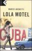 Lola motel