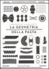 La geometria della pasta