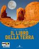 Il libro della terra. Con espansione online. Per le Scuole superiori