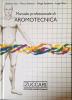 Manuale professionale di aromotecnica. Con 42 schede tecniche