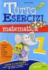 Tutto esercizi DOC. Matematica. Per la Scuola elementare vol.1
