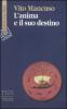 L' anima e il suo destino