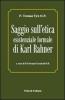 Saggio sull'etica esistenziale formale di Karl Rahner. Testo latino a fronte