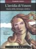 L' invidia di Venere. Storia della chirurgia estetica