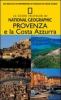 Provenza e la Costa Azzurra