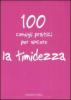 100 consigli pratici per vincere la timidezza