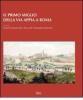 Il primo miglio della via Appia a Roma