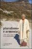 Pluralismo e armonia. Introduzione al pensiero di Raimon Panikkar