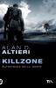 Killzone. Autostrade della morte. Tutti i racconti vol.3