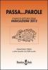 Passa... parole. Chiavi di lettura delle indicazioni 2012