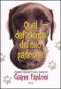 Quel deficiente del mio padrone