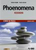 Phoenomena. Corso di fisica. Con espansione online. Ediz. rossa. Per le Scuole superiori