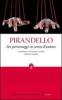 Sei personaggi in cerca d'autore. Ediz. integrale
