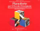 Pianoforte per il piccolo principiante. Livello preparatorio vol.1