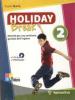 Holiday break. Reader. Con CD Audio. Per la Scuola media vol.2