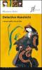 Detective Hanshichi. I misteri della citt� di Edo vol.1