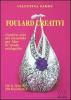 Foulard creativi. L'antica arte del furoshiki per idee di moda ecochic. Con foulard e DVD